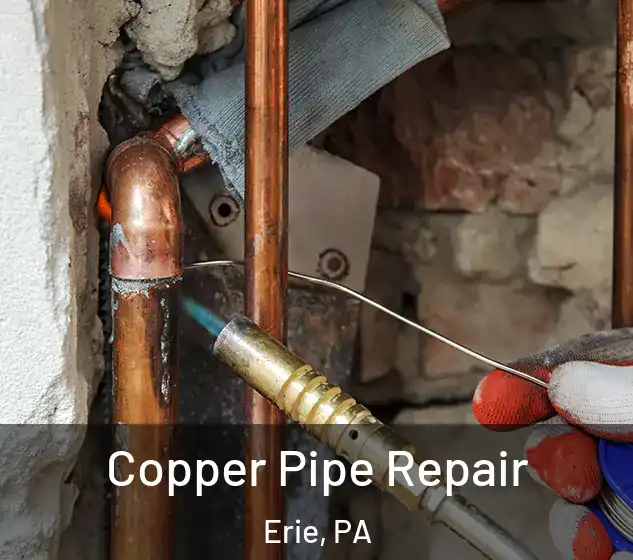  Copper Pipe Repair Erie, PA