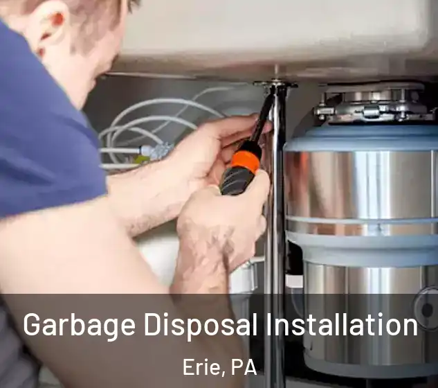  Garbage Disposal Installation Erie, PA