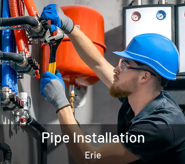  Pipe Installation Erie