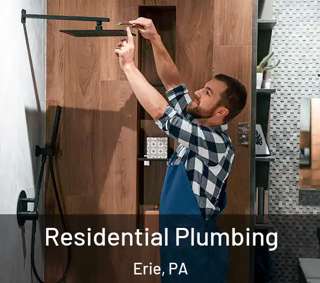  Residential Plumbing Erie, PA