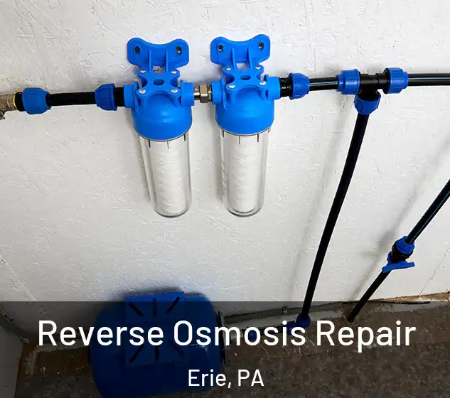  Reverse Osmosis Repair Erie, PA