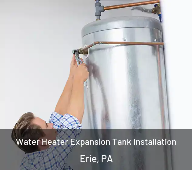  Water Heater Expansion Tank Installation Erie, PA