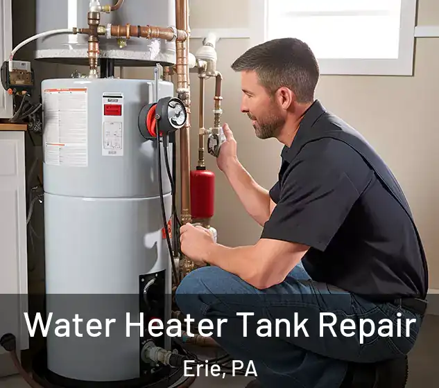  Water Heater Tank Repair Erie, PA